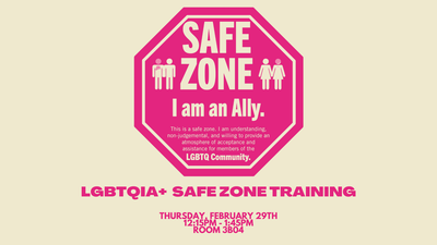 LGBTQIA+ SafeZone Training Spring 2024